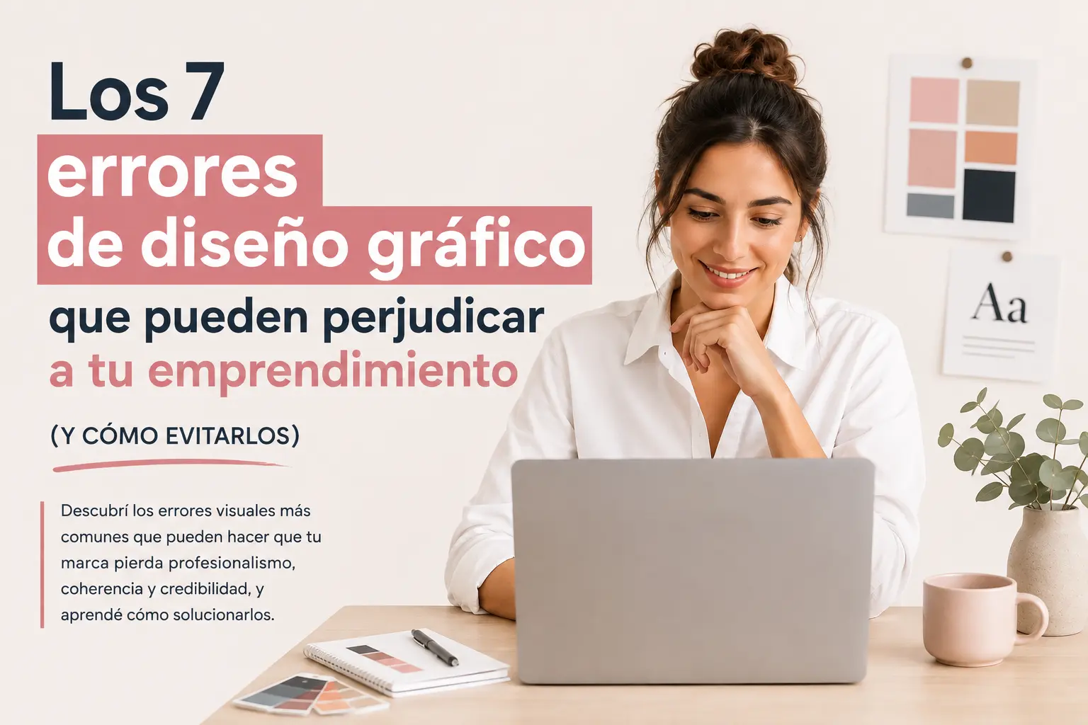 Emprendedora trabajando en su computadora sobre diseño gráfico y errores de identidad visual